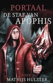 De staf van Apophis - Mathijs Hulster (ISBN 9789463082464)