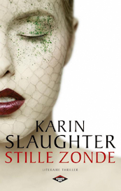 Stille zonde - Karin Slaughter (ISBN 9789023479796)