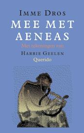 Mee met Aeneas - Imme Dros, Harry Geelen (ISBN 9789045119830)
