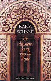 De duistere kant van de liefde - Rafik Schami (ISBN 9789028422292)