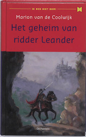 Het geheim van ridder Leander - Marion van de Coolwijk (ISBN 9789026125799)