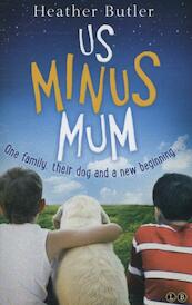 Us Minus Mum - Heather Butler (ISBN 9780349124070)