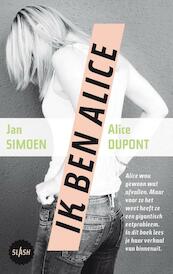Ik ben Alice - Jan Simoen, Alice Dupont (ISBN 9789045115306)