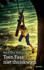 Toen Faas niet thuis kwam - Martha Heesen (ISBN 9789045118918)