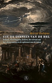 Uit de diepten van de hel - Marcel Hulspas (ISBN 9789025310066)