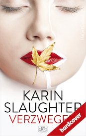 Verzwegen - Karin Slaughter (ISBN 9789402705768)