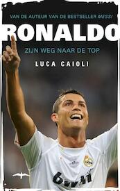 Ronaldo - Luca Caioli (ISBN 9789400400559)