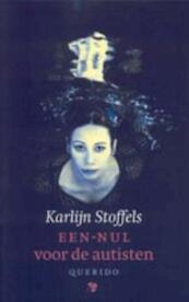 Een-nul voor de autisten - Karlijn Stoffels (ISBN 9789045108711)