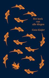 Het boek van alle dingen - Guus Kuijer (ISBN 9789045108209)