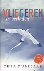 Vliegeren - Thea Dubelaar (ISBN 9789491363115)