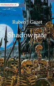 Shadowgate - Ruben J. Gazet (ISBN 9789491080319)