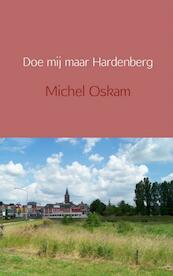 Doe mij maar Hardenberg - Michel Oskam (ISBN 9789462543829)
