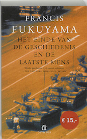 Het einde van de geschiedenis en de laatste mens - F. Fukuyama (ISBN 9789025421588)