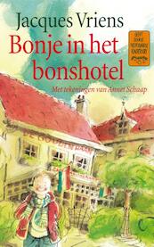 Bonje in het Bonshotel - Jacques Vriens (ISBN 9789047511212)