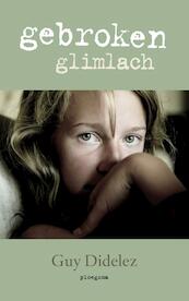 Gebroken glimlach - Guy Didelez (ISBN 9789021675220)