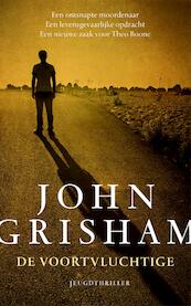 De voortvluchtige - John Grisham (ISBN 9789044976397)