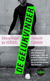 De Gelukvinder - Edward van de Vendel, Anoush Elman (ISBN 9789045108797)