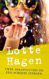 Twee parapluutjes en een schijfje citroen - Lotte Hagen (ISBN 9789049925741)