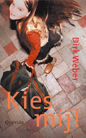 Kies mij ! - Dirk Weber (ISBN 9789045108810)