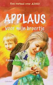 Applaus voor mijn broertje - Gerry Velema (ISBN 9789026610011)