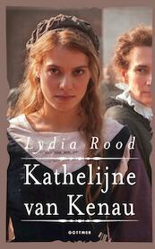 Kathelijne van Kenau - Lydia Rood (ISBN 9789025754402)