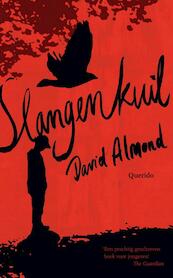 Slangenkuil - David Almond (ISBN 9789045110783)