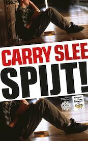 Spijt! - Carry Slee (ISBN 9789049926946)