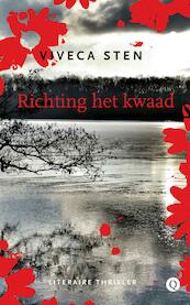 Richting het kwaad - Viveca Sten (ISBN 9789021458434)