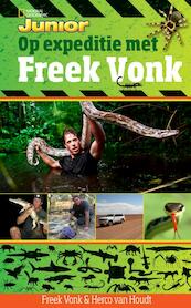 Op expeditie met Freek Vonk - Freek Vonk, Herco van Houdt (ISBN 9789048814596)