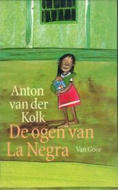 De ogen van La Negra - Anton van der Kolk (ISBN 9789000313310)