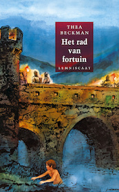 Rad van fortuin - Thea Beckman (ISBN 9789047750529)
