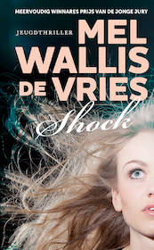 Shock - Mel Wallis de Vries (ISBN 9789026136689)