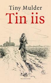 Tin iis - Tiny Mulder (ISBN 9789089547101)