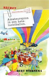 Amateurspion in een heteluchtballon - Bert Wiersema (ISBN 9789085431558)