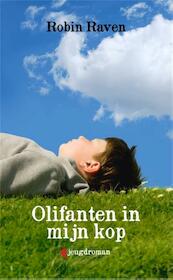 Olifanten in mijn kop - Robin Raven (ISBN 9789049924799)