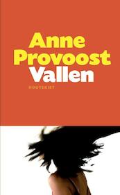 Vallen - Anne Provoost (ISBN 9789089241177)