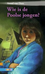 Wie is die Poolse jongen - Arend van Dam (ISBN 9789048710522)