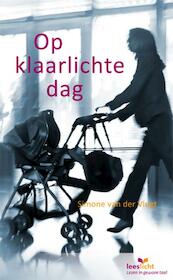 Op klaarlichte dag - Simone van der Vlugt (ISBN 9789086961344)