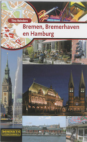 Hamburg, Bremen en omgeving - Tina Reinders (ISBN 9789025748760)