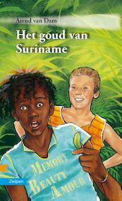 Het goud van Suriname - A. van Dam, Arend van Dam (ISBN 9789048703470)