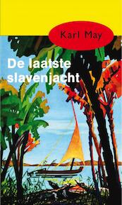 De laatste slavenjacht - Karl May (ISBN 9789000312467)