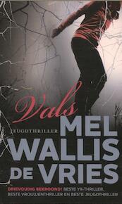 Vals - Mel Wallis de Vries (ISBN 9789026138867)