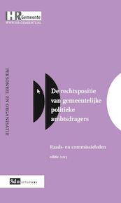 Rechtspositie Raads- en commisieleden 2013 - Gerard J.J.J. Heetman (ISBN 9789012577809)