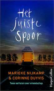 Het juiste spoor - Marieke Nijkamp, Corinne Duivys (ISBN 9789402702330)