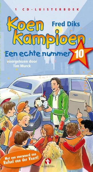 Koen Kampioen - Een echte nummer 10 - Fred Diks (ISBN 9789047614630)