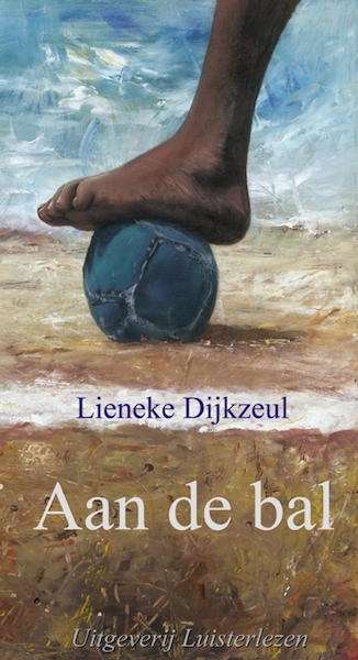 Aan de bal - Lieneke Dijkzeul (ISBN 9789461490162)
