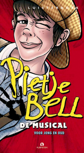 Pietje Bell - De musical - Chris van Abkoude (ISBN 9789047607793)