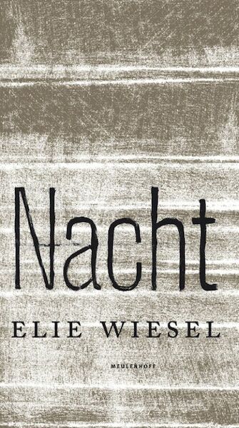 Nacht - Elie Wiesel, Élie Wiesel (ISBN 9789052860244)