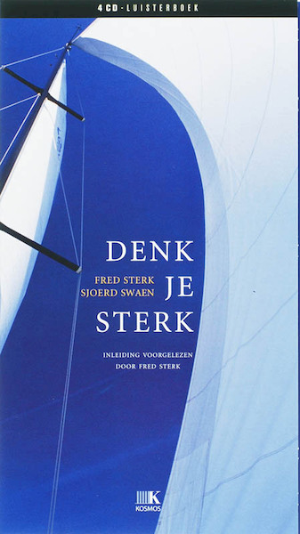 Denk je sterk 4 CD'S - F. Sterk, S. Swaen (ISBN 9789021511610)