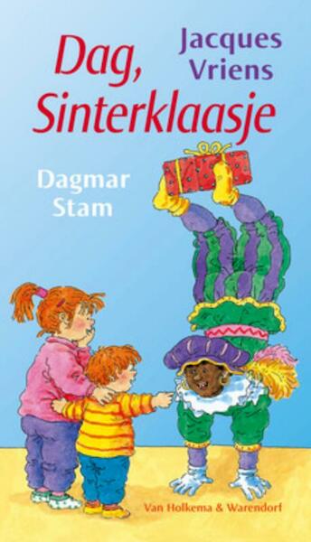 Dag, Sinterklaas/ O, dennenboom - Jacques Vriens, Dagmar Stam (ISBN 9789047511960)
